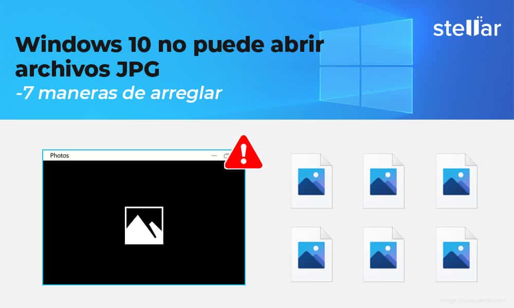 Windows 10 no puede abrir archivos JPG – 7 maneras de arreglar